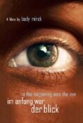 Im Anfang war der Blick (2003) постер